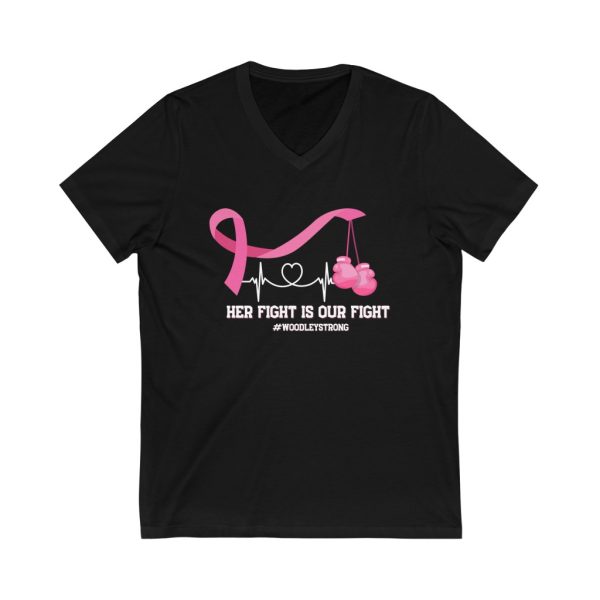 Her Fight Is Our Fight #woodleystrong V-Neck Tee